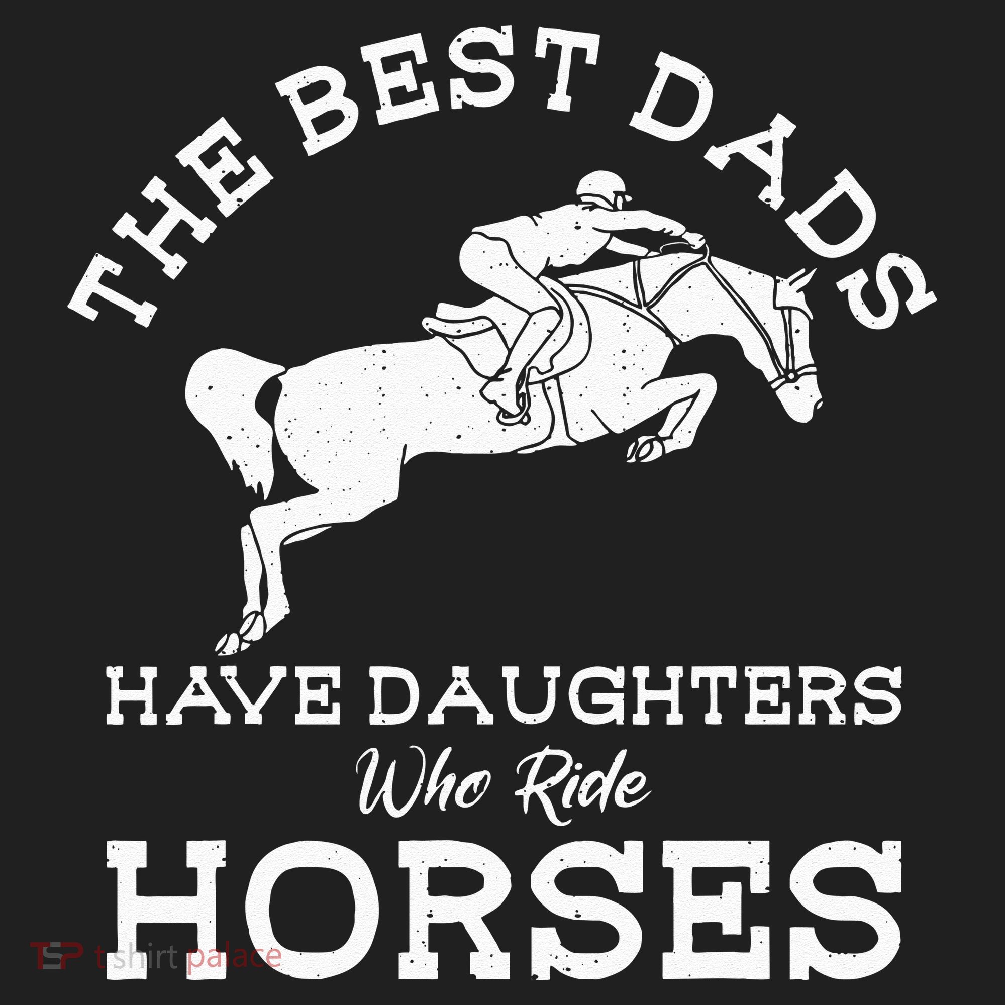 The Best Dads Have Daughters Who Ride Horses Horse Lover Hat