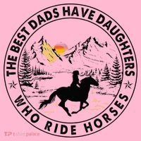 The Best Dads Have Daughters Who Ride Horses Coaster thumb 2