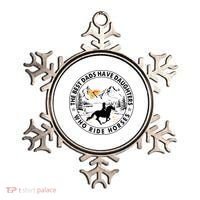 The Best Dads Have Daughters Who Ride Horses Ornament thumb 0