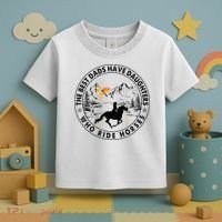 The Best Dads Have Daughters Who Ride Horses Toddler T-Shirt thumb 3