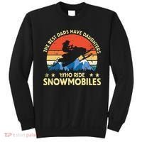 The Best Dads Have Daughters Who Ride Snowmobiles Riding Sweatshirt thumb 0