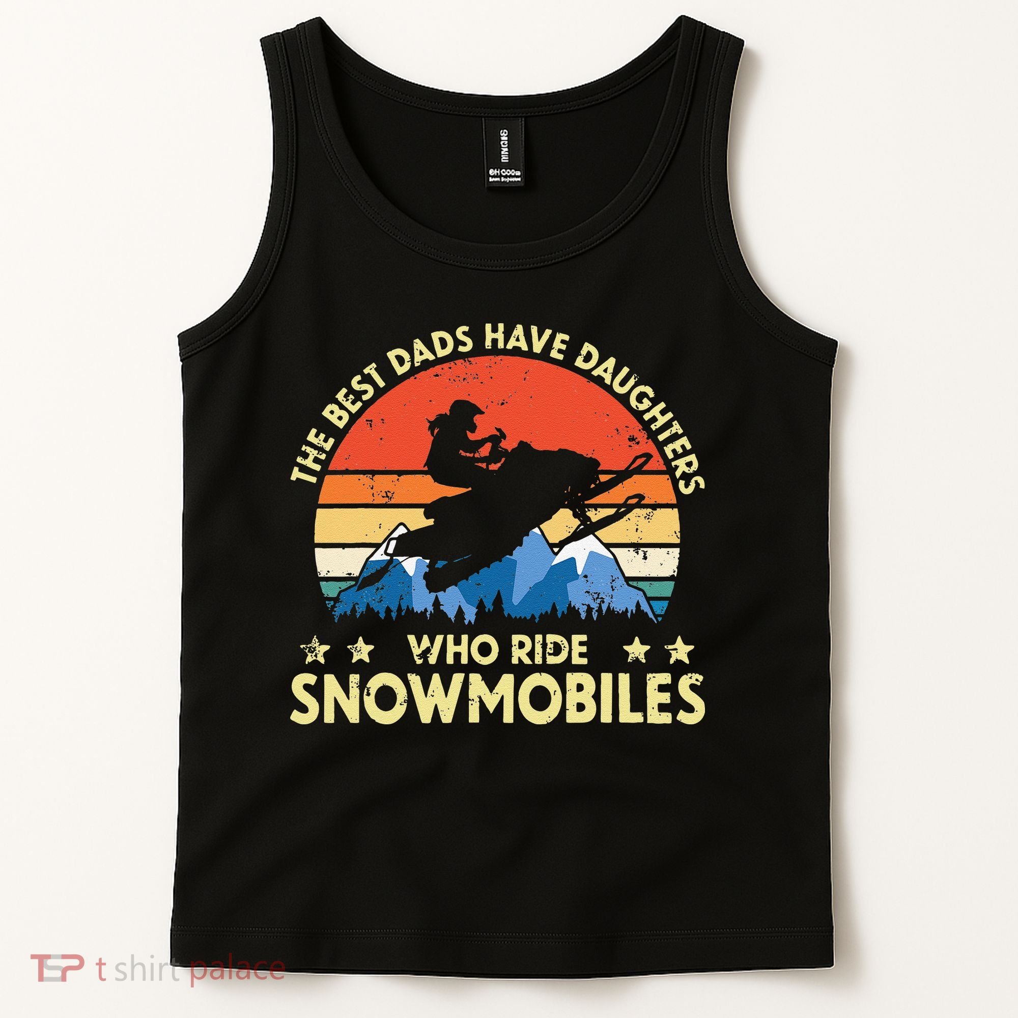 The Best Dads Have Daughters Who Ride Snowmobiles Riding Tank Top