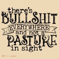 There’s Bullshit Everywhere And Not A Pasture In Sight Quote Tote Bag thumb 4