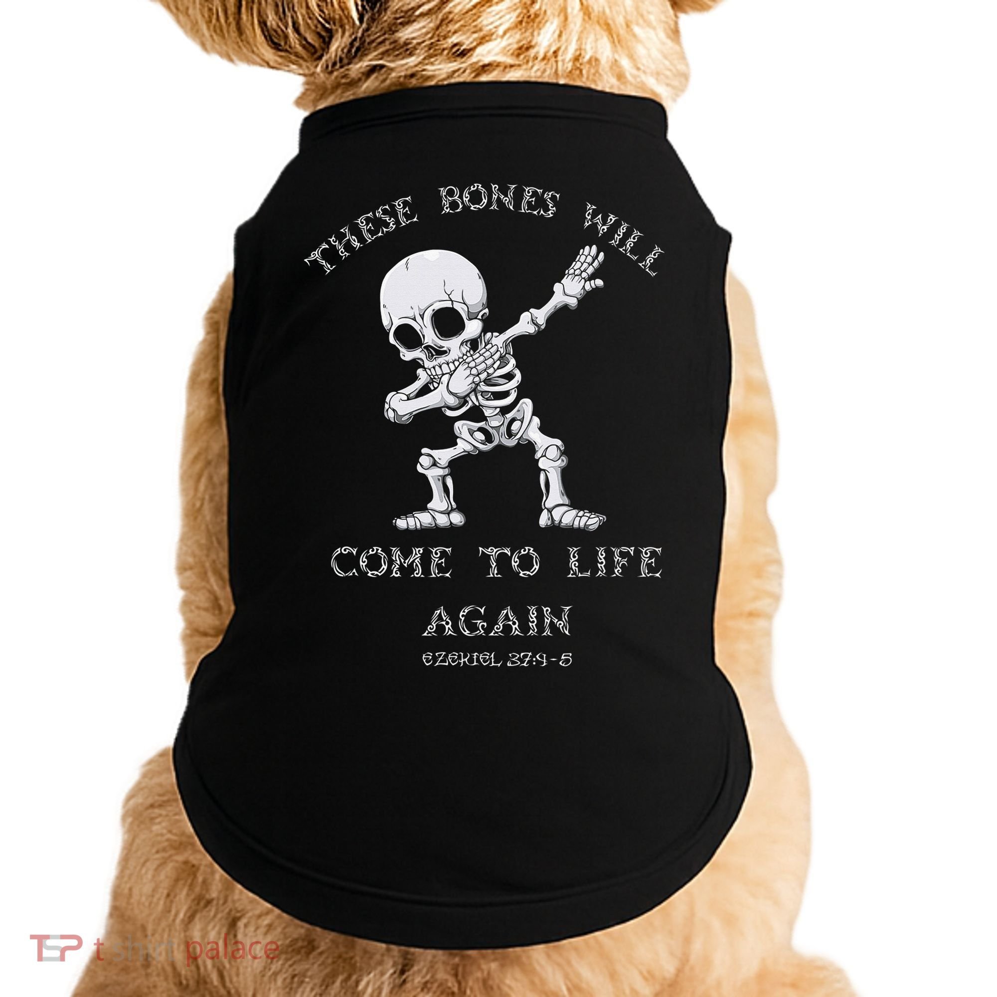 These Bones Ezekiel Christian Halloween Dabbing Skeleton  Doggie Tank