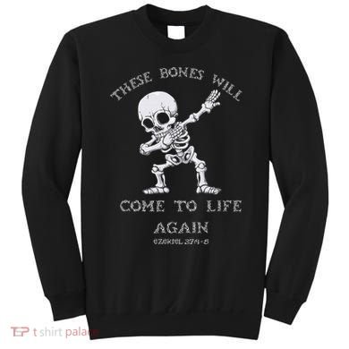 These Bones Ezekiel Christian Halloween Dabbing Skeleton  Sweatshirt