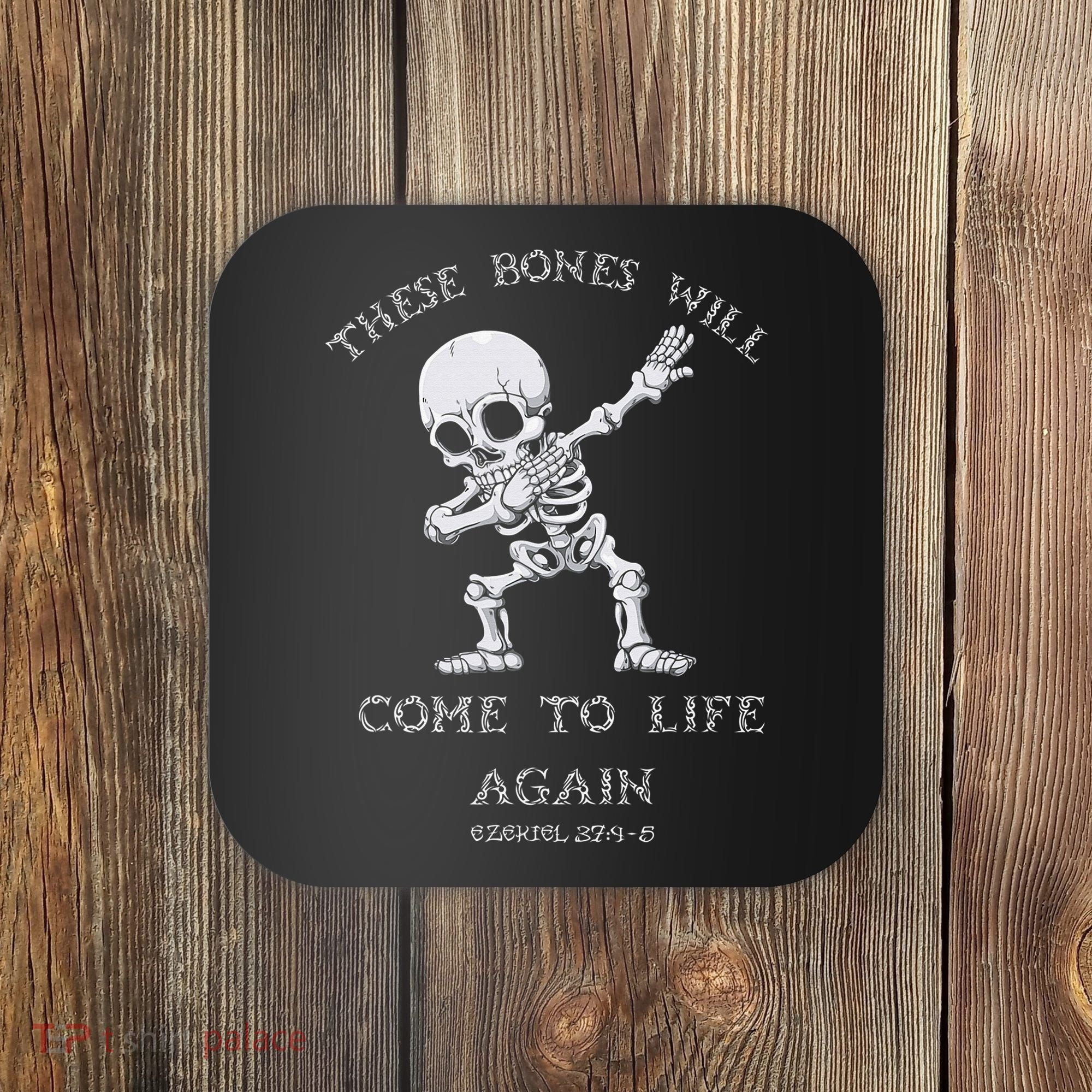 These Bones Ezekiel Christian Halloween Dabbing Skeleton  Coaster
