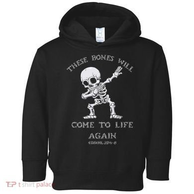 These Bones Ezekiel Christian Halloween Dabbing Skeleton  Toddler Hoodie