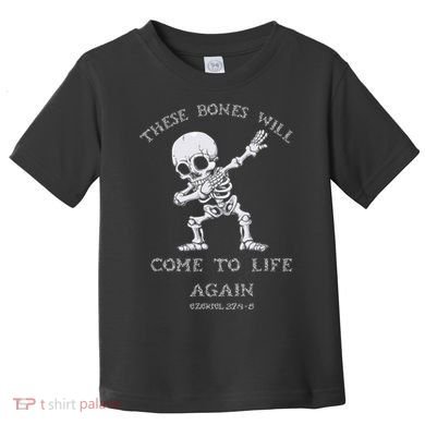 These Bones Ezekiel Christian Halloween Dabbing Skeleton  Toddler T-Shirt