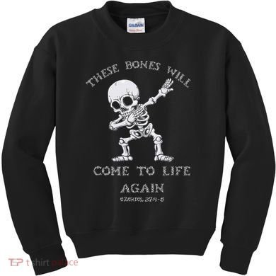 These Bones Ezekiel Christian Halloween Dabbing Skeleton  Kids Sweatshirt