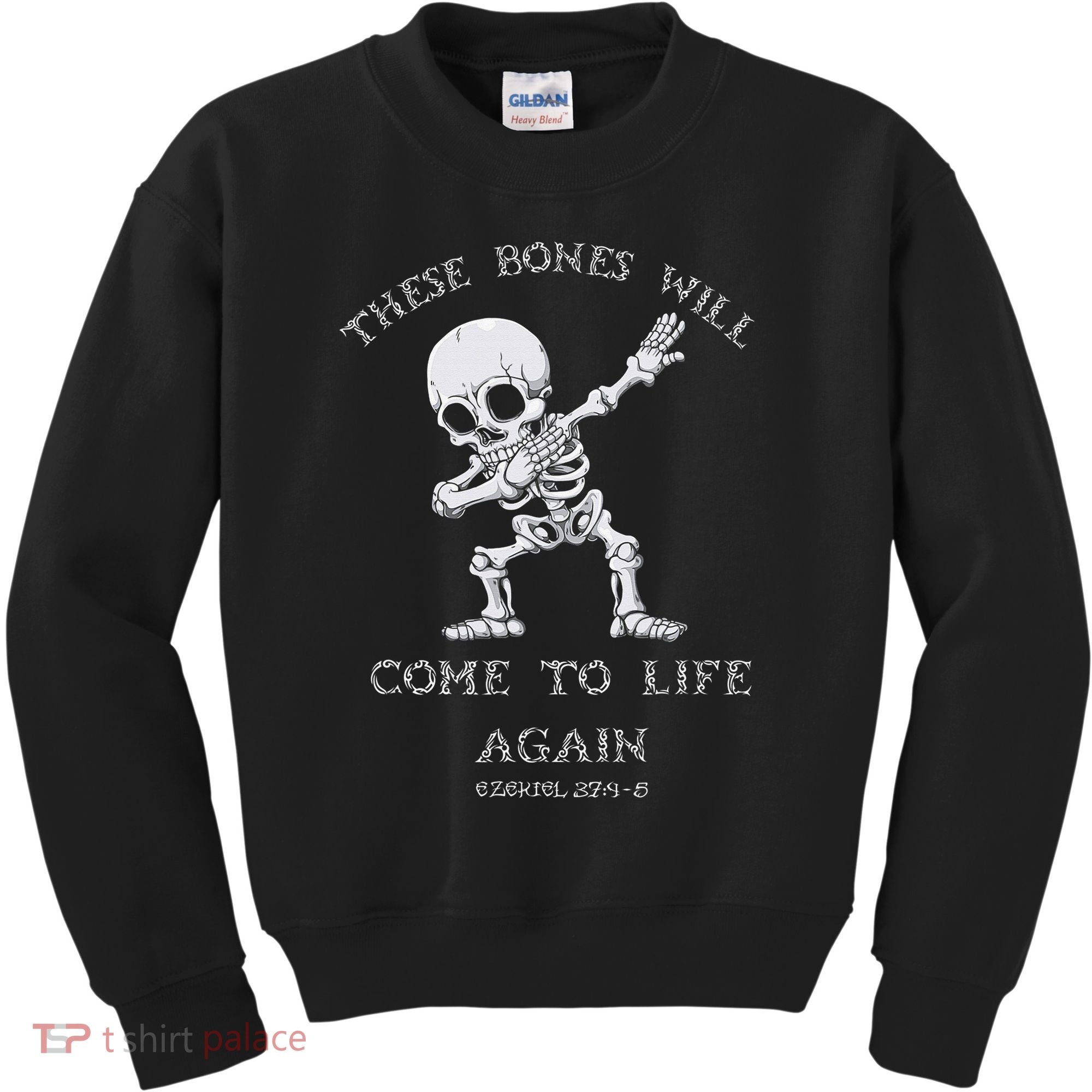 These Bones Ezekiel Christian Halloween Dabbing Skeleton  Kids Sweatshirt