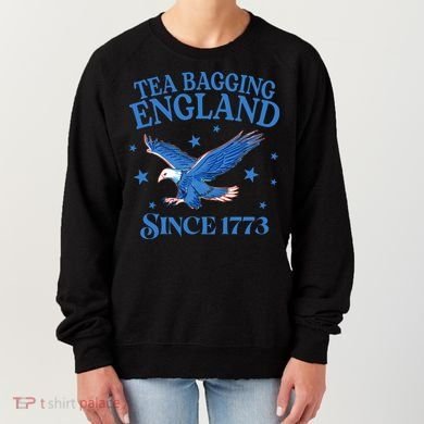 Tea Bagging England Since 1773 Patriotic Eagle Women's Sweatshirt
