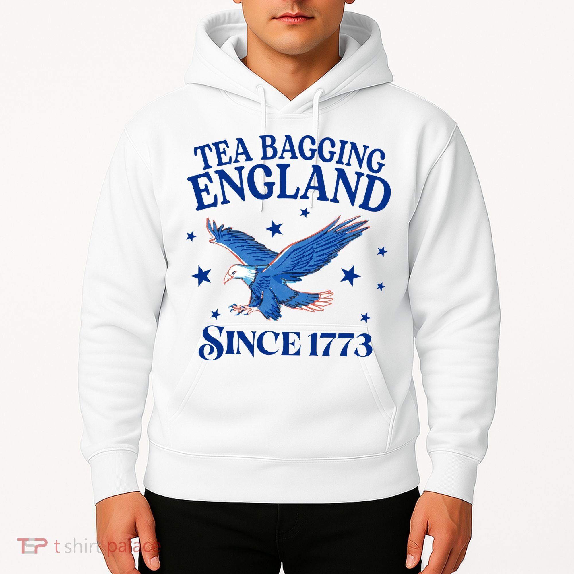 Tea Bagging England Since 1773 Patriotic Eagle Hoodie