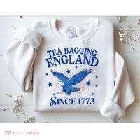 Tea Bagging England Since 1773 Patriotic Eagle Sweatshirt thumb 2