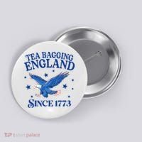 Tea Bagging England Since 1773 Patriotic Eagle Button thumb 0