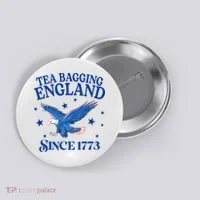 Tea Bagging England Since 1773 Patriotic Eagle Button thumb 0