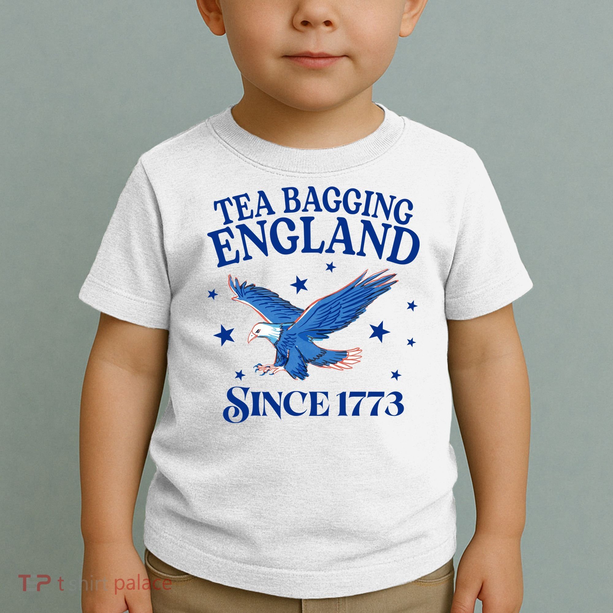 Tea Bagging England Since 1773 Patriotic Eagle Toddler T-Shirt