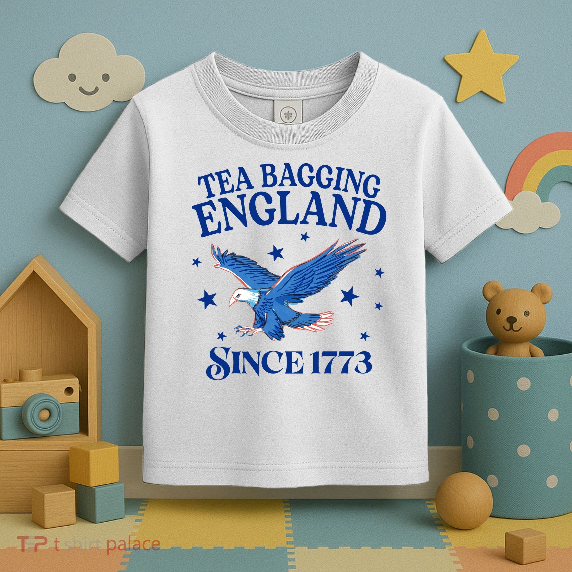 Tea Bagging England Since 1773 Patriotic Eagle Toddler T-Shirt