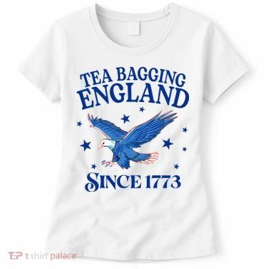 Tea Bagging England Since 1773 Patriotic Eagle Women's T-Shirt