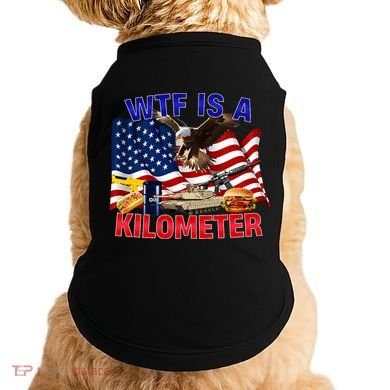 The Bald Eagle American Flag Wtf Is A Kilometer Doggie Tank