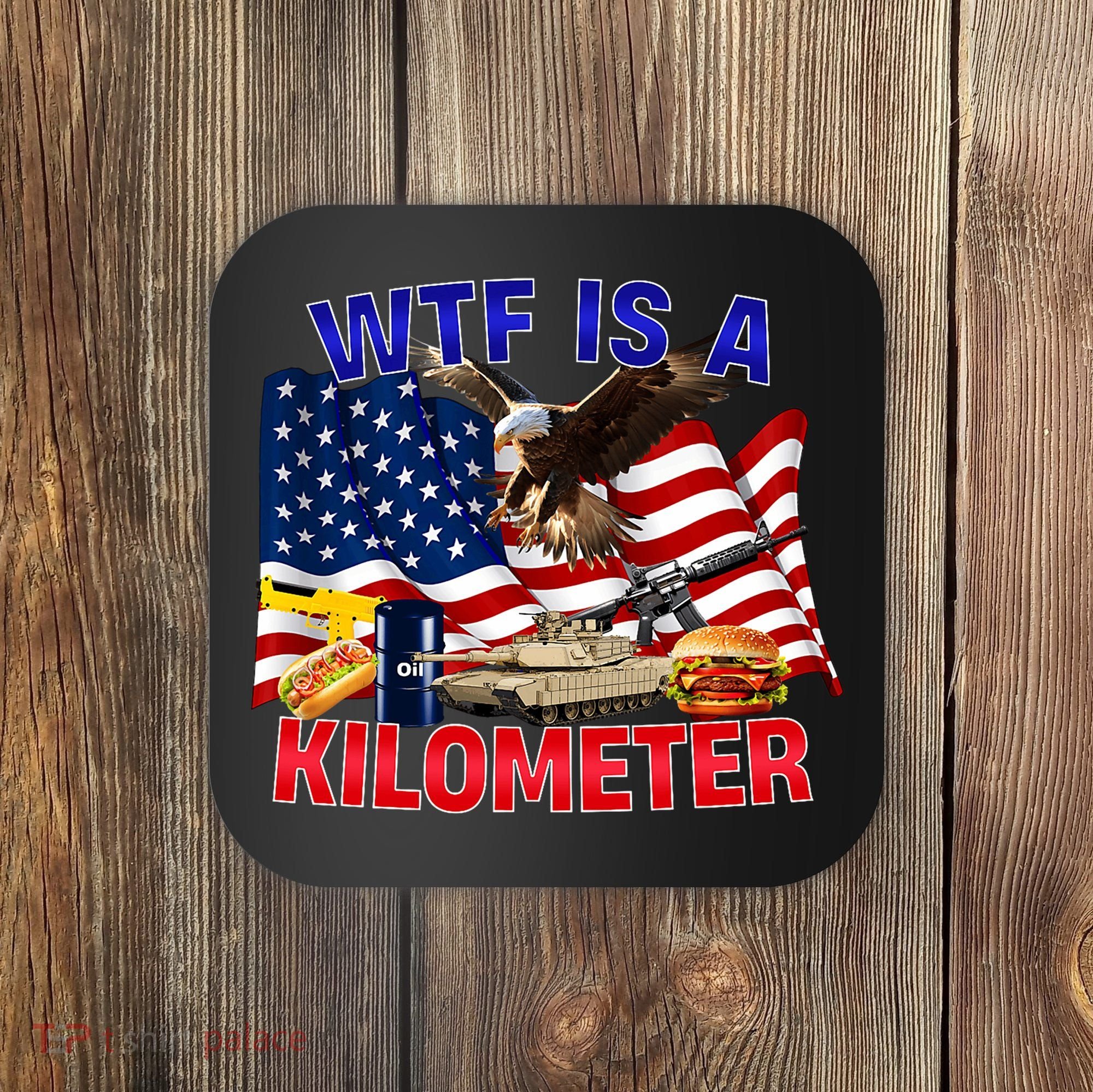 The Bald Eagle American Flag Wtf Is A Kilometer Coaster