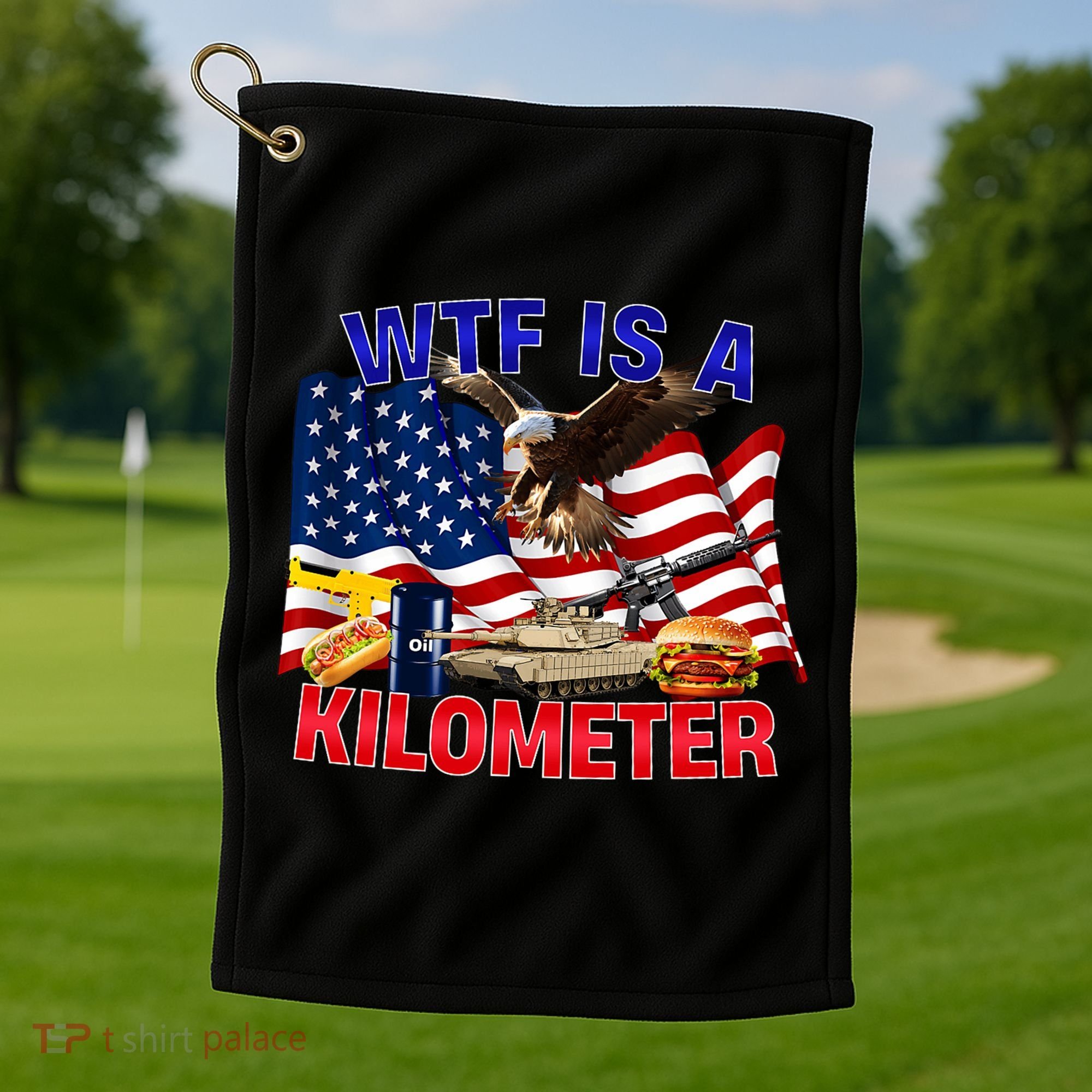 The Bald Eagle American Flag Wtf Is A Kilometer Golf Towel
