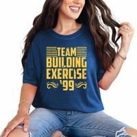 Team Building Exercise 99 Comfort Colors T-Shirt thumb 0