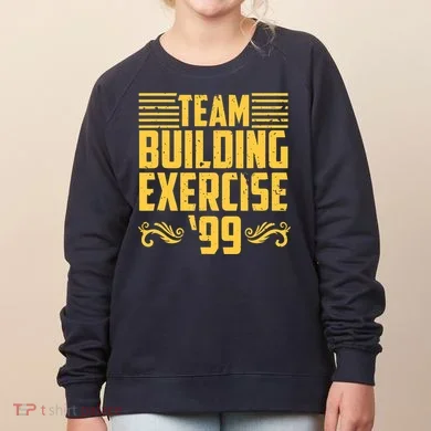 Team Building Exercise 99 Women's Sweatshirt