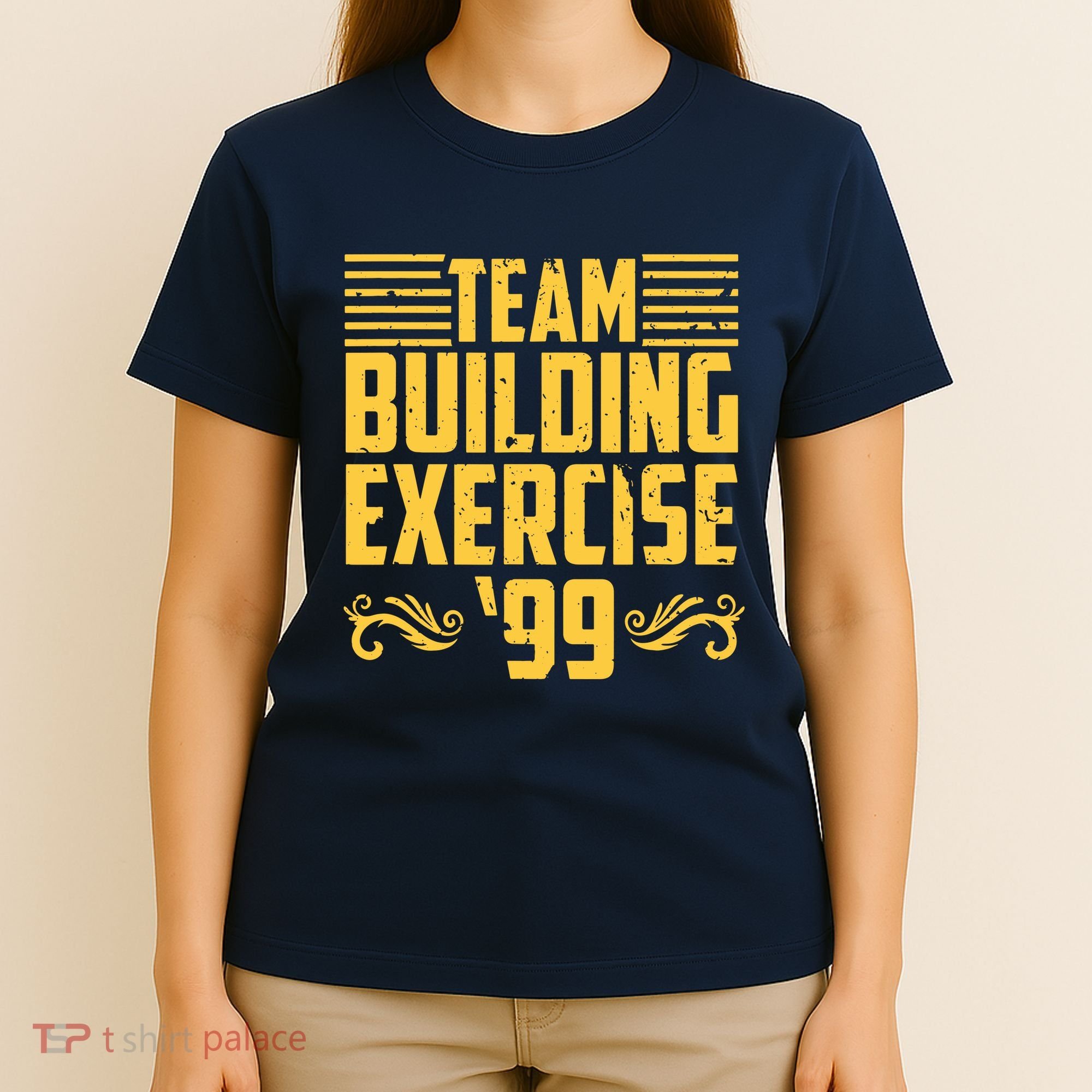Team Building Exercise 99 T-Shirt