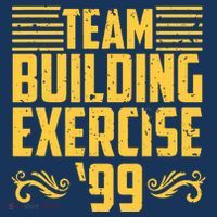 Team Building Exercise 99 T-Shirt thumb 7