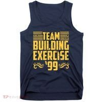 Team Building Exercise 99 Tank Top thumb 0