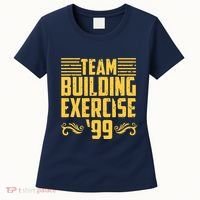 Team Building Exercise 99 Women's T-Shirt thumb 0