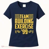 Team Building Exercise 99 Women's T-Shirt thumb 0