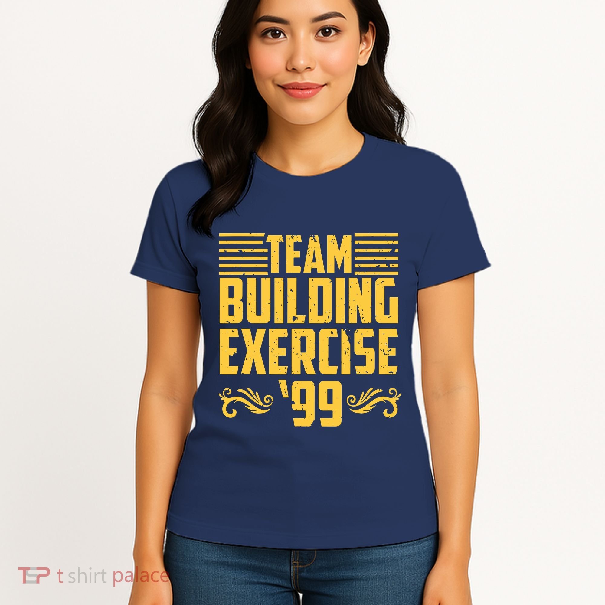 Team Building Exercise 99 Women's T-Shirt