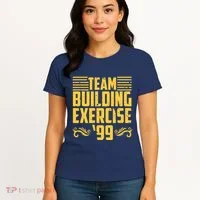 Team Building Exercise 99 Women's T-Shirt thumb 4
