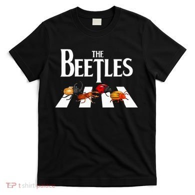 The Beetles Entomology Insect Bug Collector Entomologist T-Shirt