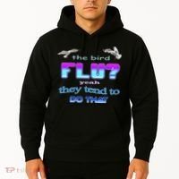 The Bird Flu Yeah They Tend To Do That Hoodie thumb 2
