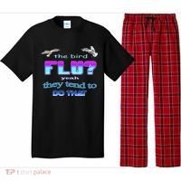 The Bird Flu Yeah They Tend To Do That Pajama Set thumb 0