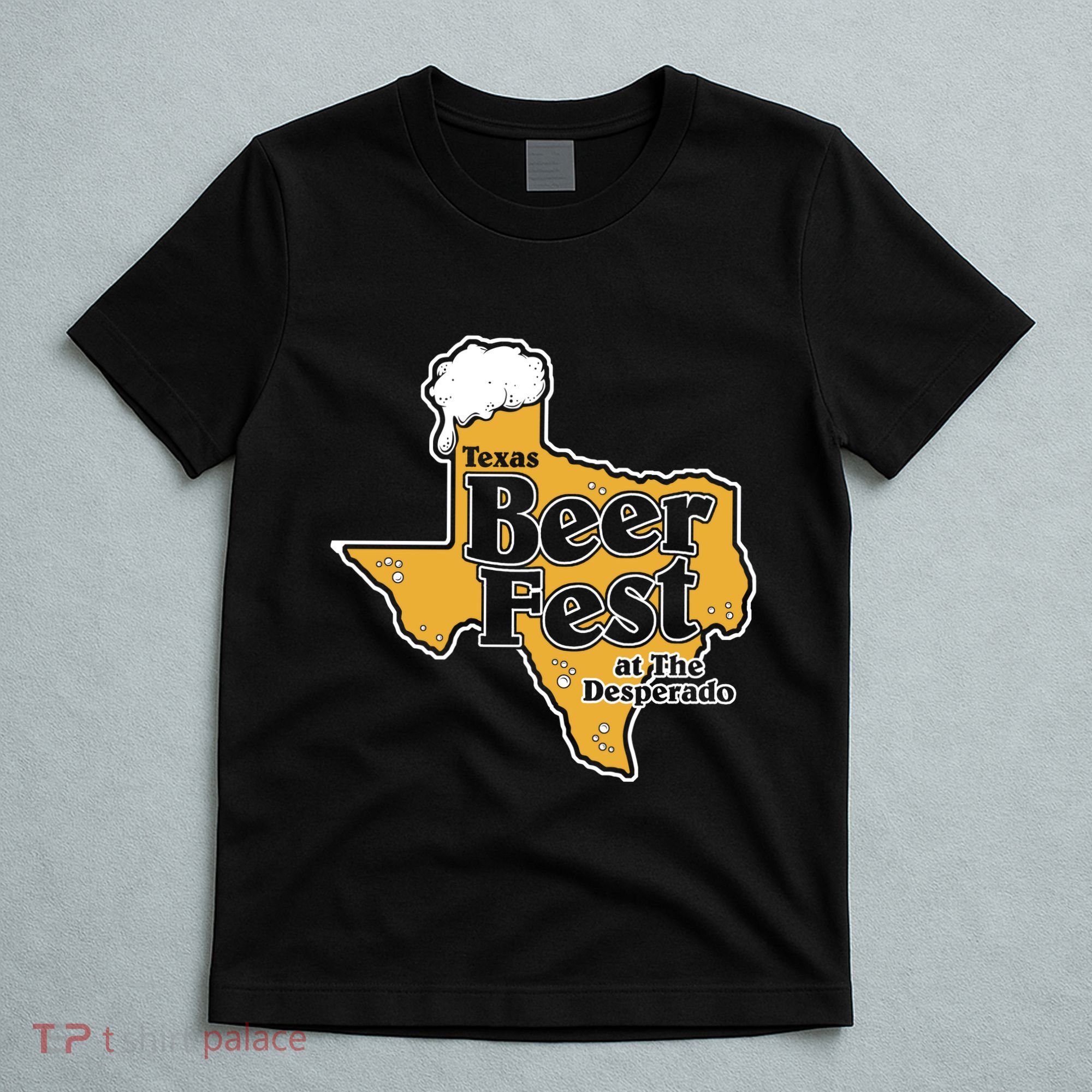 Texas Beer Fest At The Desperado T-Shirt