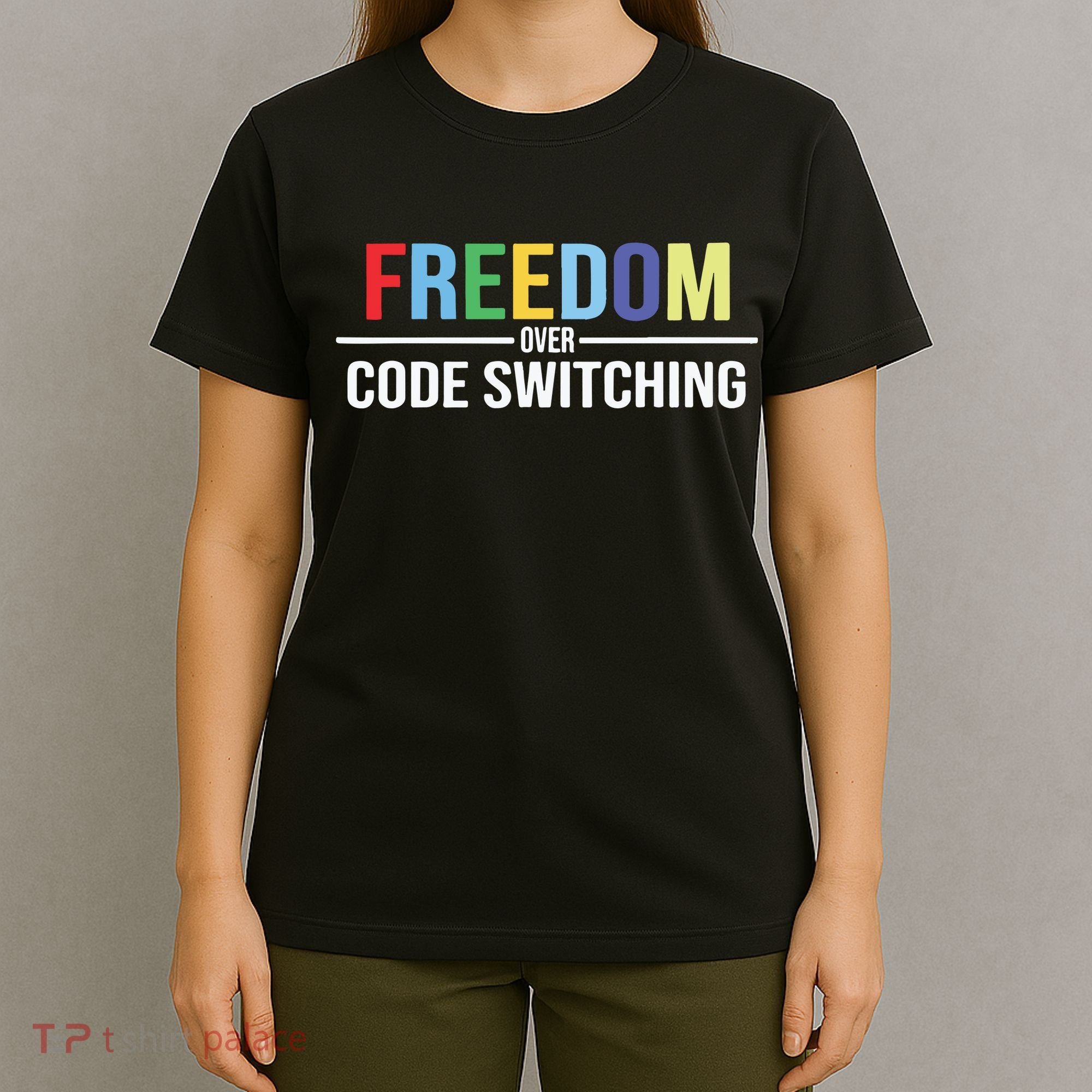 Tabitha Brown Freedom Over Code Switching T-Shirt