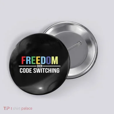 Tabitha Brown Freedom Over Code Switching Button