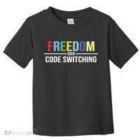 Tabitha Brown Freedom Over Code Switching Toddler T-Shirt thumb 0