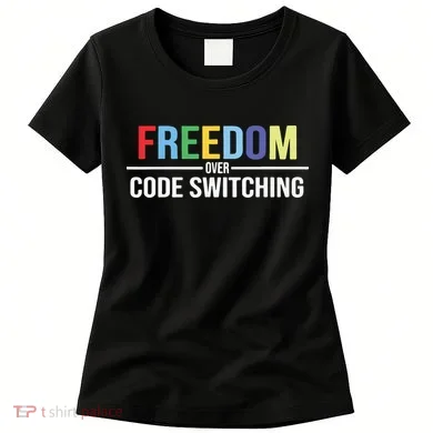 Tabitha Brown Freedom Over Code Switching Women's T-Shirt