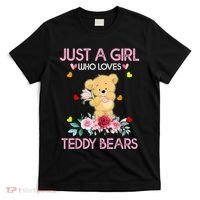 Teddy Bear For Women Just A Who Loves Teddy T-Shirt thumb 0