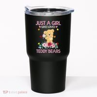 Teddy Bear For Women Just A Who Loves Teddy Tumbler thumb 0