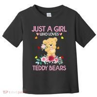 Teddy Bear For Women Just A Who Loves Teddy Toddler T-Shirt thumb 0