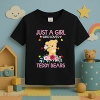 Teddy Bear For Women Just A Who Loves Teddy Toddler T-Shirt thumb 3