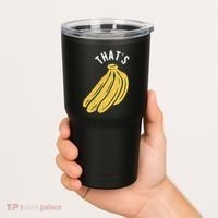 Thats Bananas Funny Gift Tumbler thumb 2