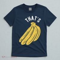 Thats Bananas Funny Gift T-Shirt thumb 5