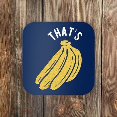 Thats Bananas Funny Gift Coaster
