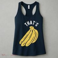 Thats Bananas Funny Gift Women's Tank Top thumb 3